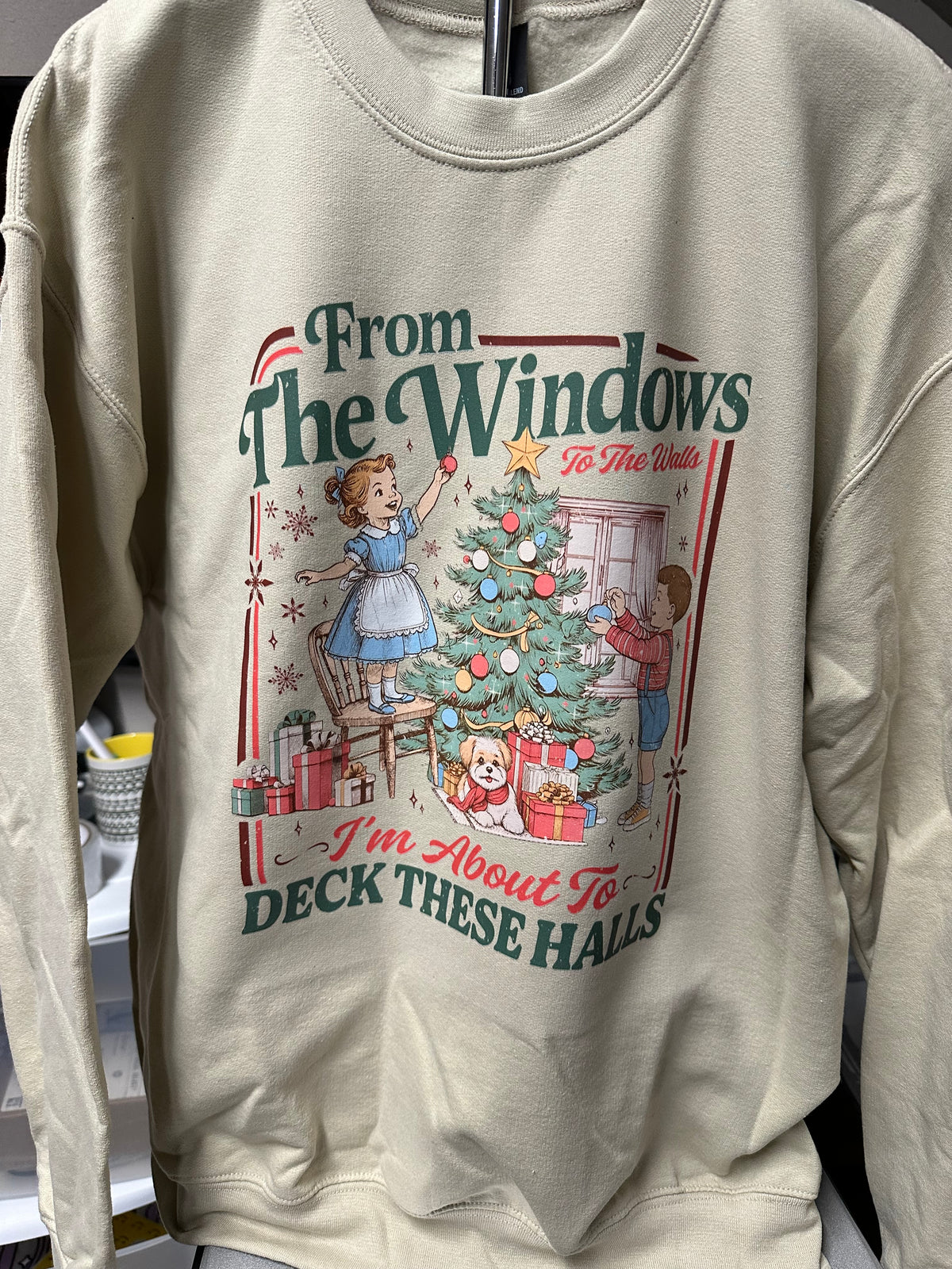 From the Windows to the Walls Christmas Sweatshirt