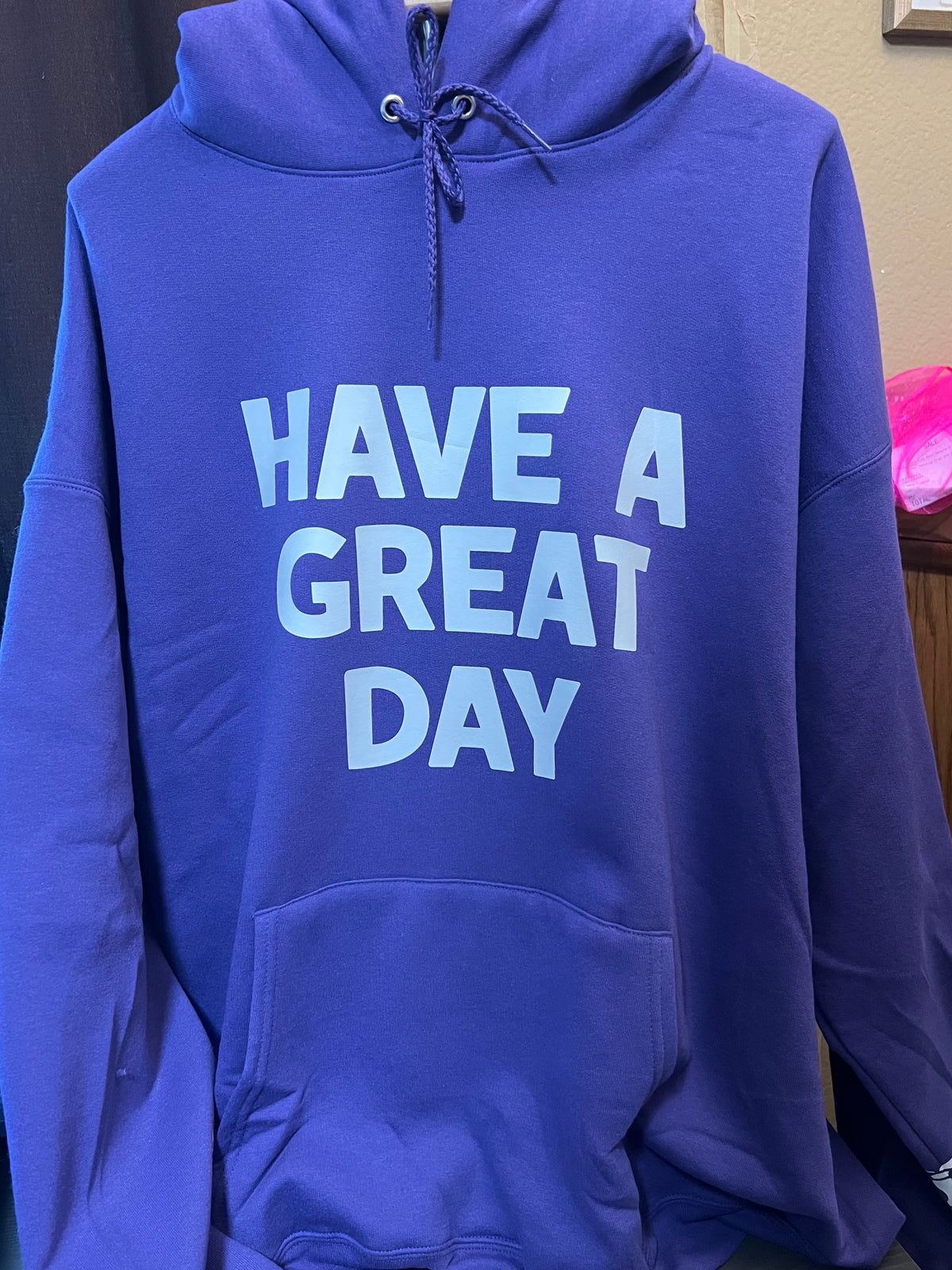 Have a Great Day Hoodie - Purple Front